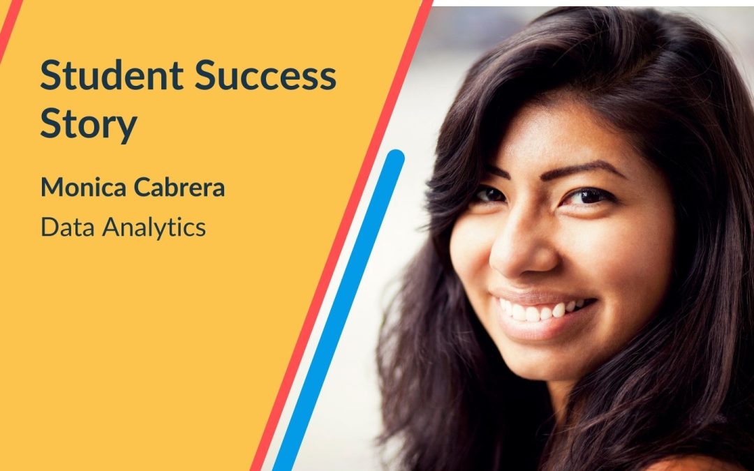 Student success story: Monica Cabrera