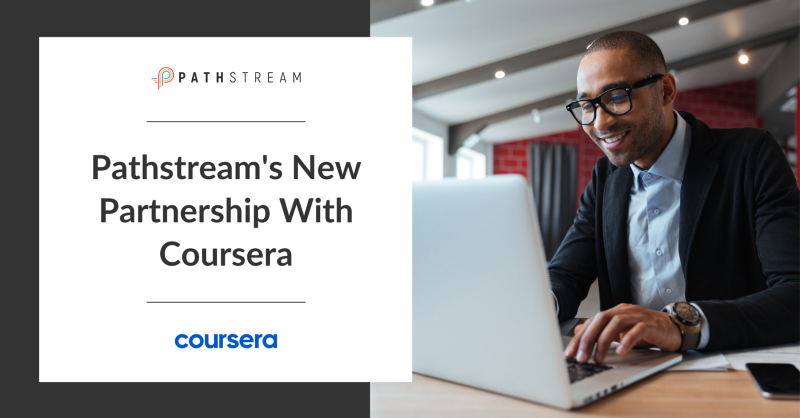 Connecting learners with digital skills: Pathstream’s new partnership with Coursera